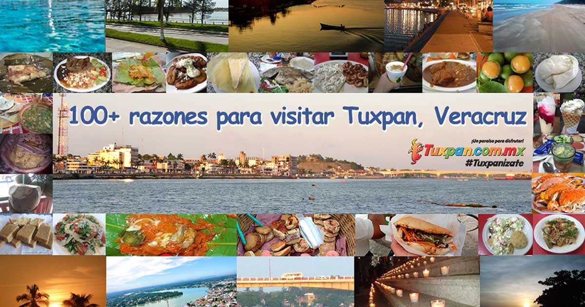 100 razones para visitar Tuxpan, Veracruz, México